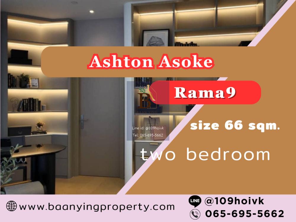 {RENT} two bedroom 66 sqm Ashton Asoke Rama9 condo