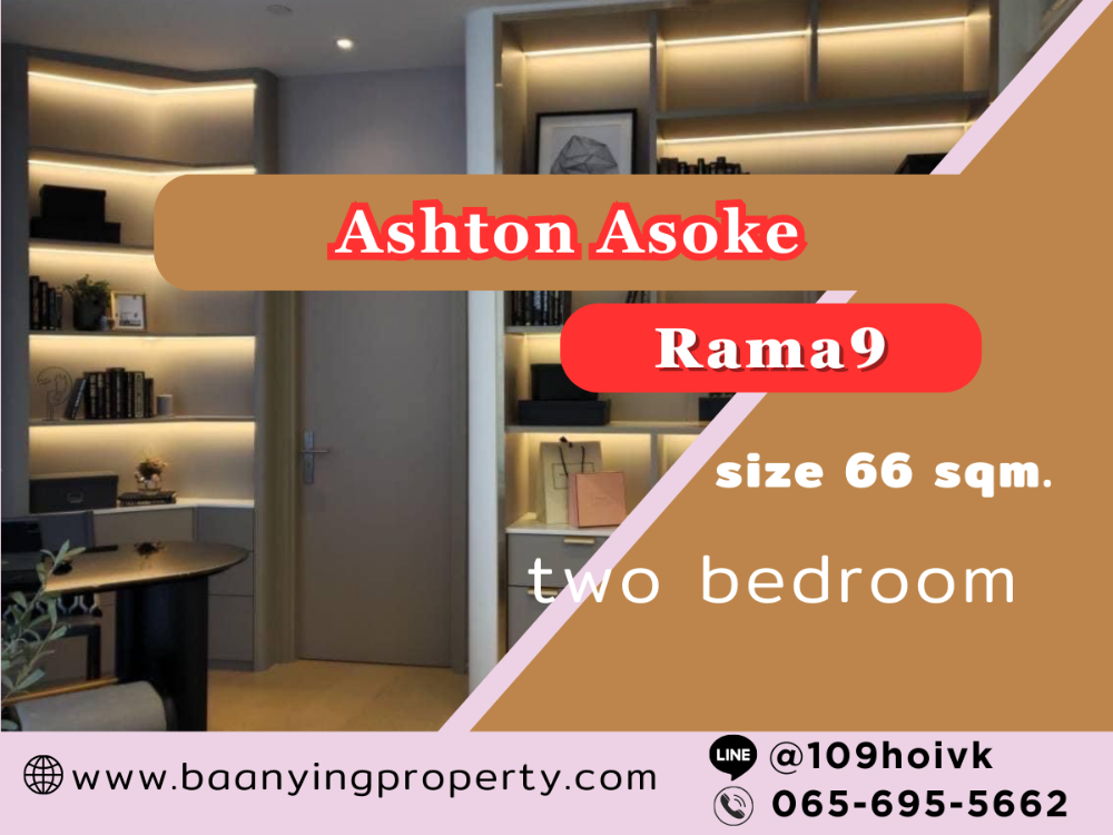 {RENT} two bedroom 66 sqm Ashton Asoke Rama9 condo